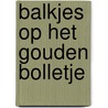 Balkjes op het gouden bolletje door Balkenende