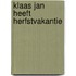 Klaas jan heeft herfstvakantie