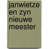 Janwietze en zyn nieuwe meester door Erkel