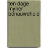Ten dage myner benauwdheid door Valkenberg