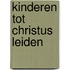 Kinderen tot christus leiden