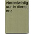 Vierentwintig uur in dienst enz