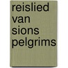 Reislied van sions pelgrims door Dorp