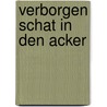 Verborgen schat in den acker door Tukker