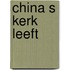 China s kerk leeft