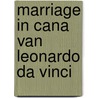 Marriage in cana van leonardo da vinci door Rehorst