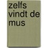 Zelfs vindt de mus