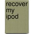 Recover my iPod