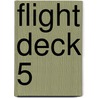 Flight Deck 5 door Onbekend