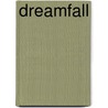 Dreamfall door Onbekend