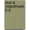 DVD & Videotheek 2.0 door Onbekend