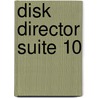 Disk Director Suite 10 by Unknown