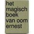 Het magisch boek van oom Ernest