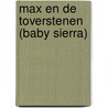Max en de toverstenen (baby sierra) door Emme