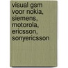 Visual GSM voor Nokia, Siemens, Motorola, Ericsson, SonyEricsson door Onbekend