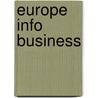 Europe Info Business door Onbekend