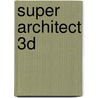 Super architect 3D door Onbekend