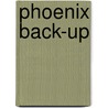 Phoenix Back-up by Unknown