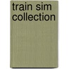 Train Sim Collection by Unknown
