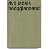 DVD Labels Hoogglanzend by Unknown