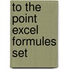 To the point excel formules set door K. Lammers