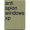 Anti spion windows XP door Onbekend