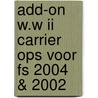 Add-on W.W II carrier OPS voor FS 2004 & 2002 door Onbekend