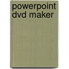PowerPoint DVD Maker door Onbekend