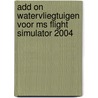Add on watervliegtuigen voor MS Flight Simulator 2004 door Onbekend