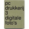 PC Drukkerij 3 digitale foto's by Unknown