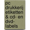 PC Drukkerij etiketten & CD- en DVD- labels door Onbekend
