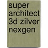 Super Architect 3D Zilver NEXGEN door Nvt.
