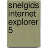 Snelgids Internet Explorer 5 door W. Gieseke