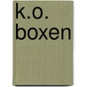 K.O. Boxen by Unknown