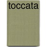 ToccatA door Onbekend