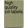 High quality CD-labels by Unknown