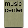 Music Center door Onbekend