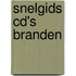 Snelgids Cd's branden