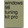 Windows 98 Tuning Kit Pro by Unknown