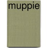 Muppie by Unknown