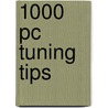 1000 PC tuning tips by A. Voss