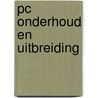 PC onderhoud en uitbreiding by U. Schuller
