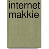 Internet Makkie by M.T. Rudolph