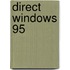 Direct Windows 95