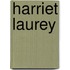 Harriet laurey