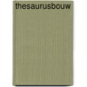 Thesaurusbouw by G.J.A. Riesthuis