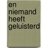 En niemand heeft geluisterd by Frenay