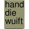 Hand die wuift by Franck