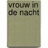 Vrouw in de nacht