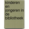 Kinderen en jongeren in de bibliotheek by Herman Verschuren
